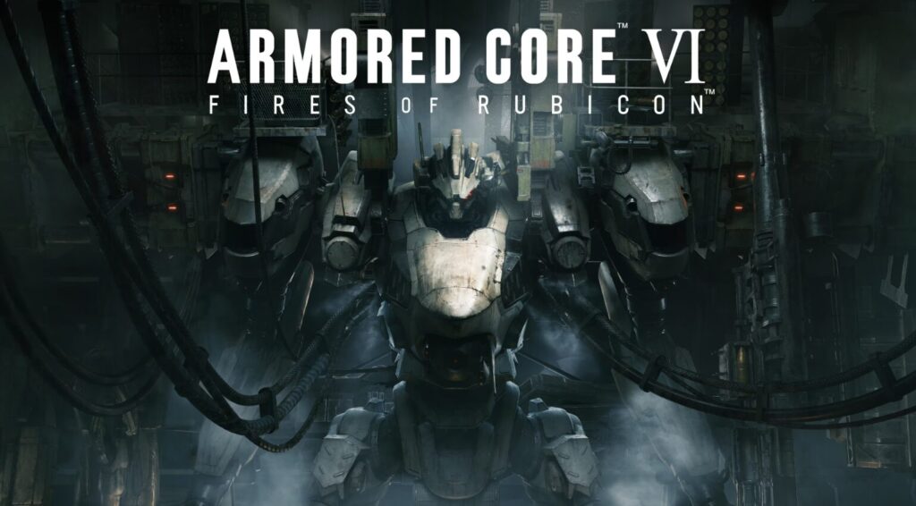ARMORED CORE Ⅵ FIRES OF RUBICON