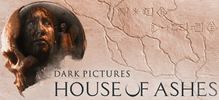 THE DARK PICTURES: HOUSE OF ASHES